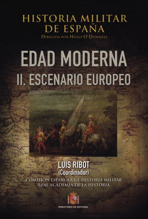 HISTORIA MILITAR DE ESPAÑA. III. EDAD MODERNA | 9788497818223 | GARCÍA HERNÁN, ENRIQUE/Y OTROS