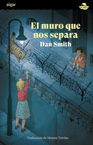 MURO QUE NOS SEPARA, EL | 9788491427384 | DAN SMITH