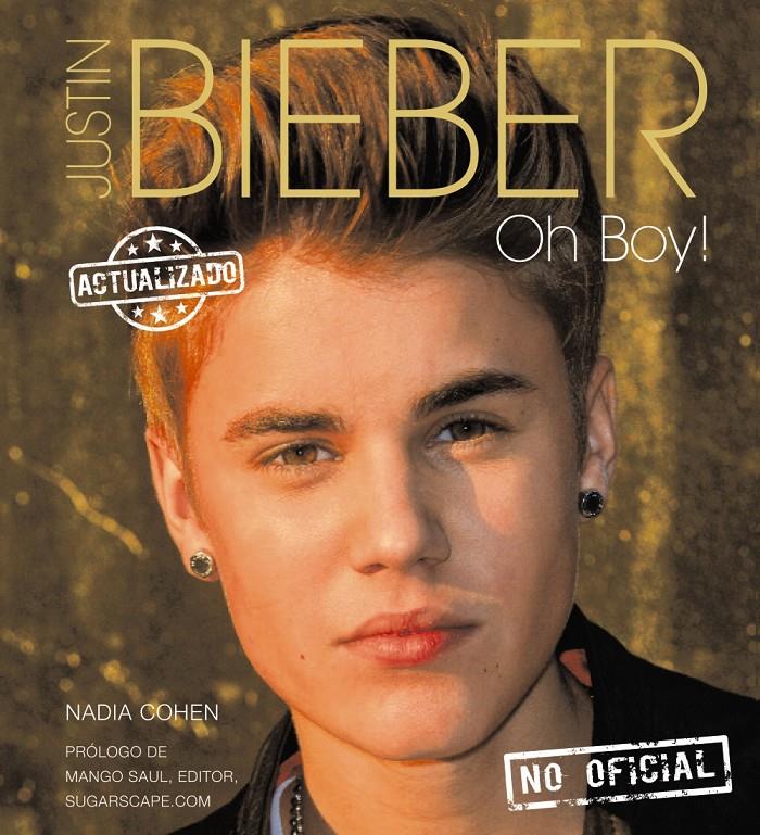 JUSTIN BIEBER. OH BOY! | 9788441533790 | COHEN, NADIA