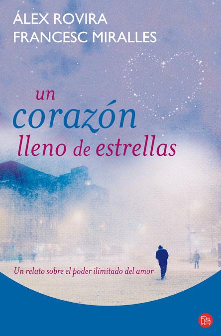 UN CORAZON LLENO DE ESTRELLAS FG | 9788466318198 | ROVIRA, ÁLEX/MIRALLES, FRANCESC