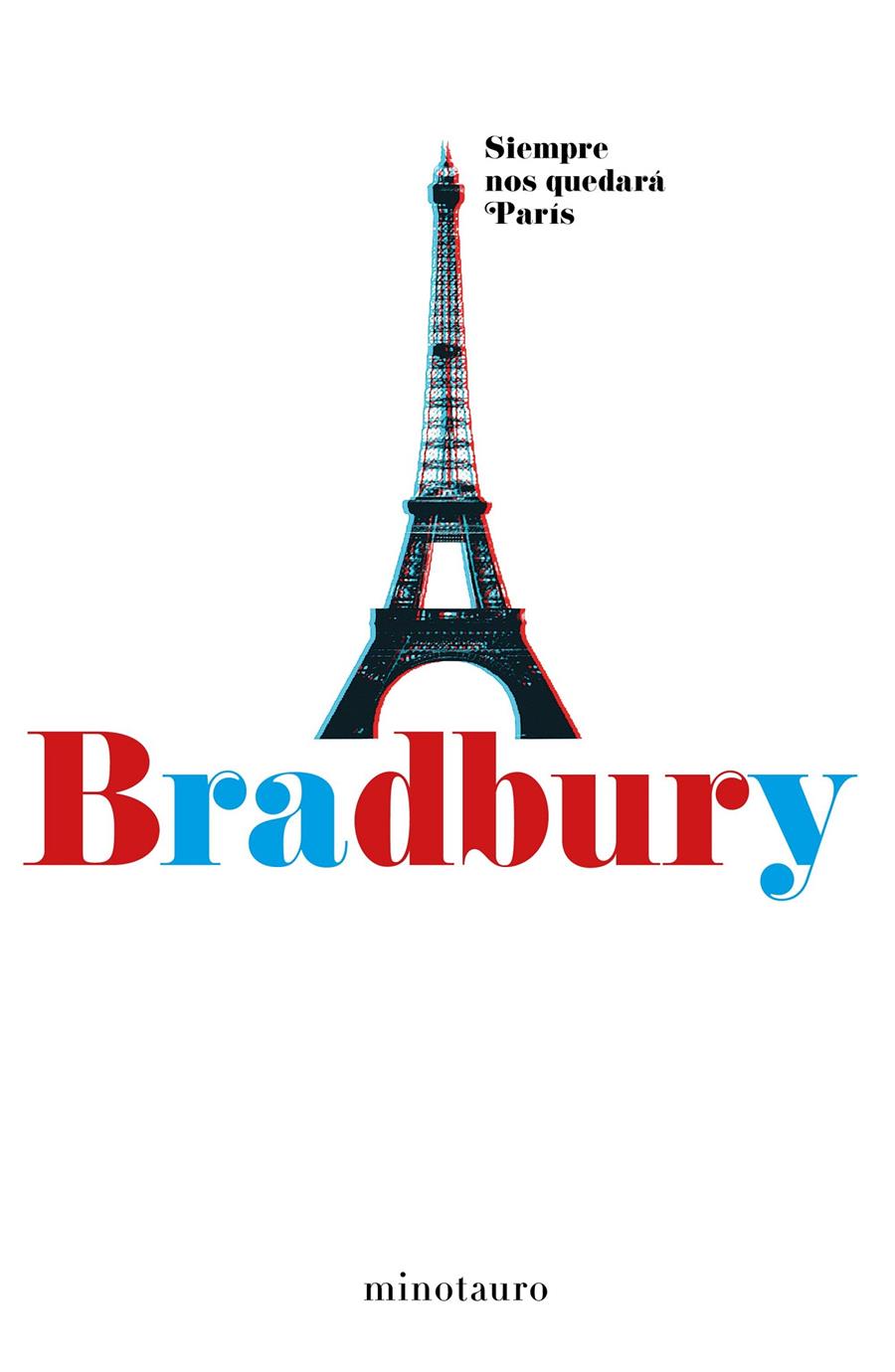 SIEMPRE NOS QUEDARÁ PARÍS | 9788445002537 | BRADBURY