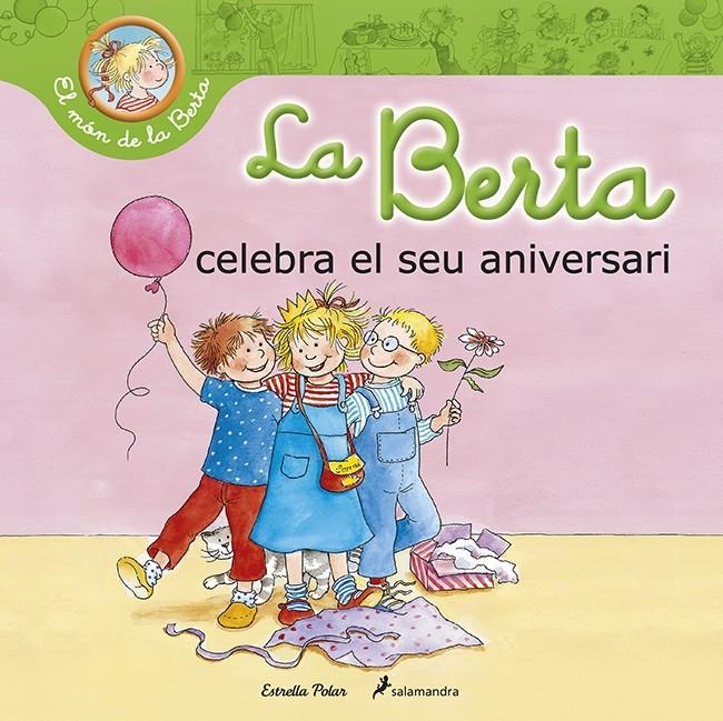 BERTA CELEBRA EL SEU ANIVERSARI, LA | 9788490576052 | SCHNEIDER