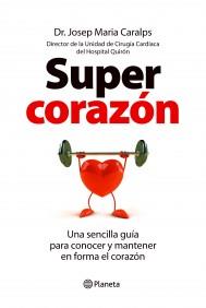 SUPERCORAZÓN | 9788408099857 |  CARALPS, JOSEP MARIA