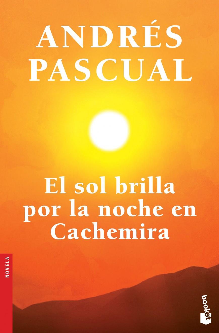 SOL BRILLA POR LA NOCHE EN CACHEMIRA, EL | 9788408123736 | PASCUAL, ANDRES