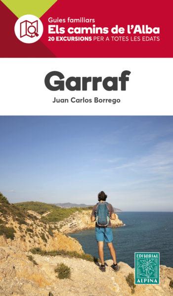 GARRAF -ELS CAMINS DE L’ALBA- | 9788480909112 | BORREGO, JUAN CARLOS