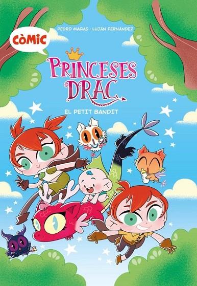 CÒMIC PRINCESES DRAC 3. EL PETIT BANDIT | 9788466158220 | MAÑAS ROMERO, PEDRO