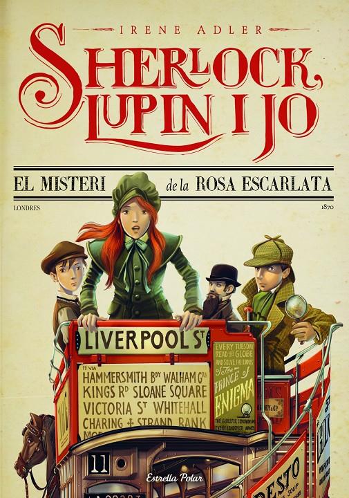 SHERLOCK LUPIN I JO 3. EL MISTERI  DE LA ROSA ESCARLATA | 9788415853695 | IRENE ADLER