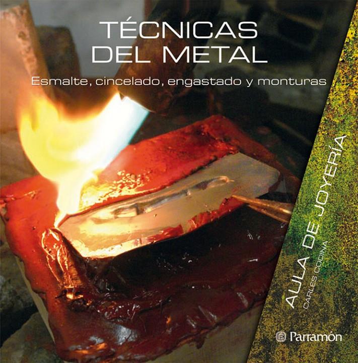 TÉCNICAS DEL METAL | 9788434233829 | CODINA, CARLES