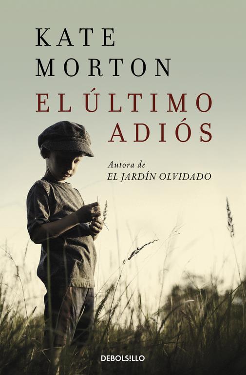 ÚLTIMO ADIÓS, EL ( DEBOLSILLO) | 9788466336093 | MORTON, KATE