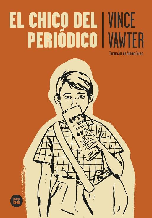 CHICO DEL PERIÓDICO, EL | 9788483437995 | VAWTER, VINCE