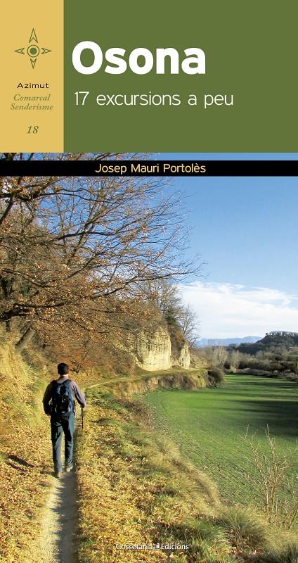 OSONA/ 17 EXCURSIONS A PEU | 9788490344996 | MAURI PORTOLÈS, JOSEP