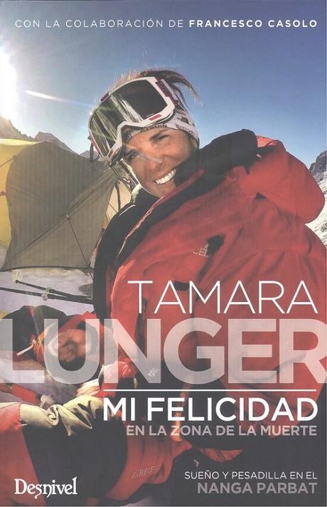 MI FELICIDAD EN LA ZONA DE LA MUERTE | 9788498295122 | LUNGER, TAMARA