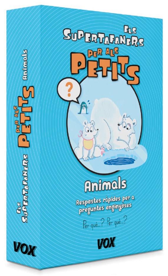 ANIMALS-ELS SUPERTAFANERS PER ALS PETITS | 9788499742076 | LAROUSSE EDITORIAL