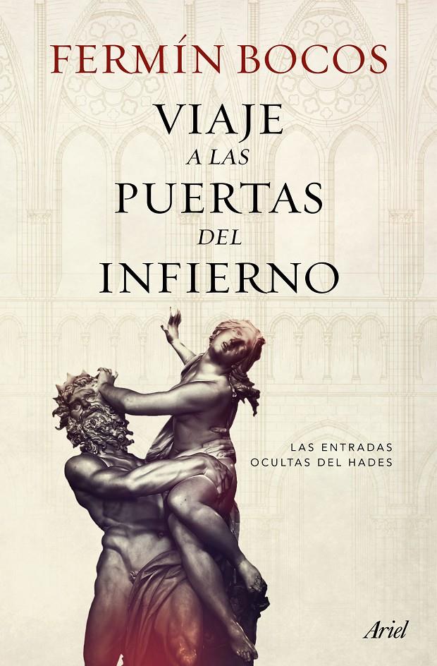 VIAJE A LAS PUERTAS DEL INFIERNO | 9788434422704 | BOCOS, FERMIN