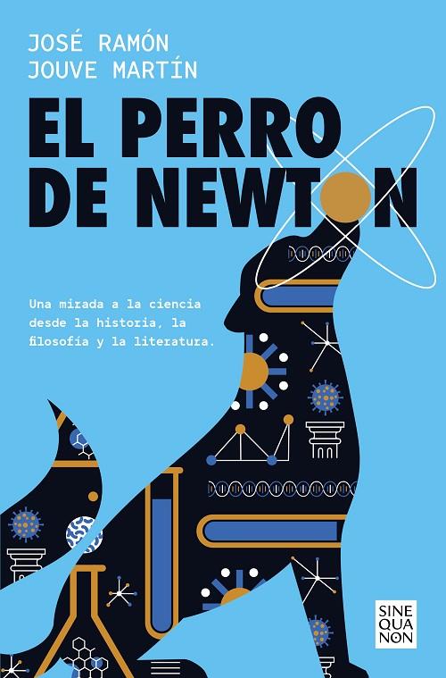 PERRO DE NEWTON, EL | 9788466675987 | JOUVÉ-MARTÍN, JOSÉ RAMÓN