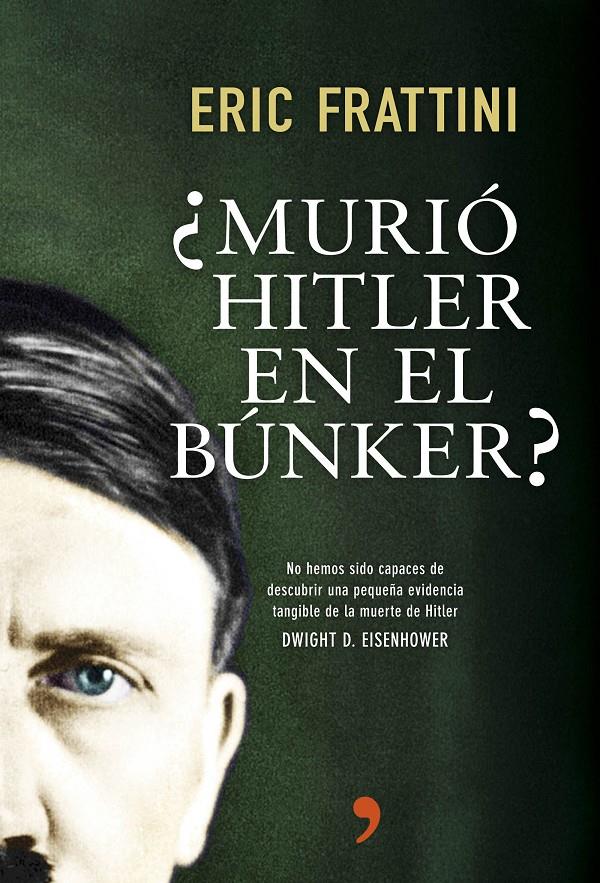 MURIÓ HITLER EN EL BÚNKER? | 9788499984742 | FRATTINI, ERIC