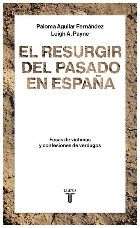 RESURGIR DEL PASADO EN ESPAÑA, EL | 9788430619290 | AGUILAR-PAYNE