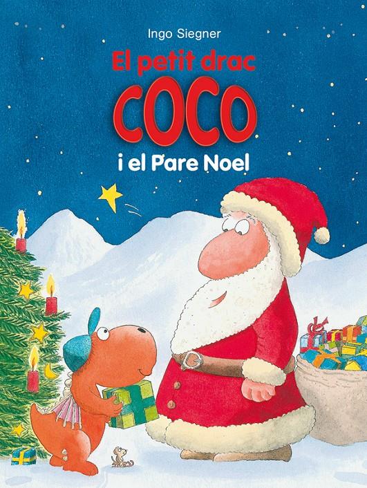 PETIT DRAC COCO I EL PARE NOEL, EL | 9788424661328 | SIEGNER, INGO