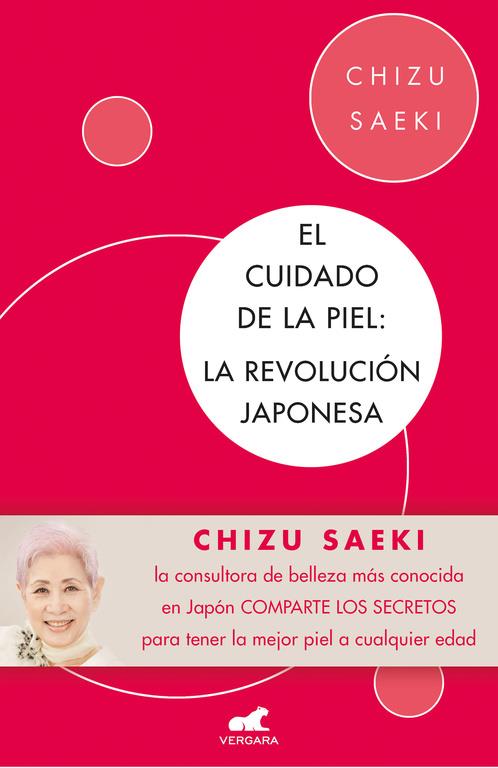 CUIDADO DE LA PIEL. LA REVOLUCIÓN JAPONESA | 9788416076307 | CHIZU SAEKI