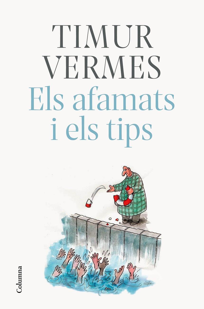 AFAMATS I ELS TIPS, ELS | 9788466425773 | VERMES, TIMUR