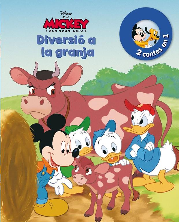 EN MICKEY I ELS SEUS AMICS. DIVERSIÓ A LA GRANJA I UN NOU AMIC | 9788490576328 | DISNEY