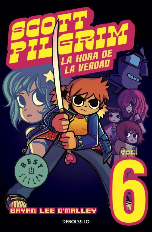 SCOTT PILGRIM. LA HORA DE LA VERDAD (SCOTT PILGRIM 6) | 9788499083476 | LEE O'MALLEY, BRYAN