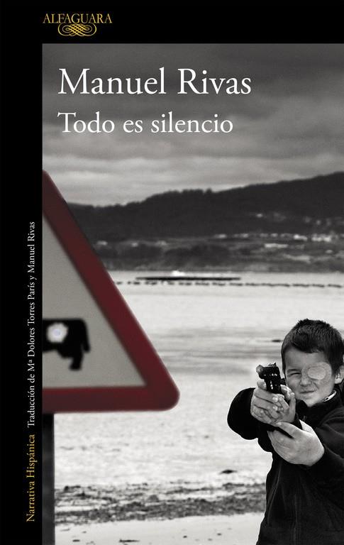 TODO ES SILENCIO | 9788420406640 | RIVAS, MANUEL