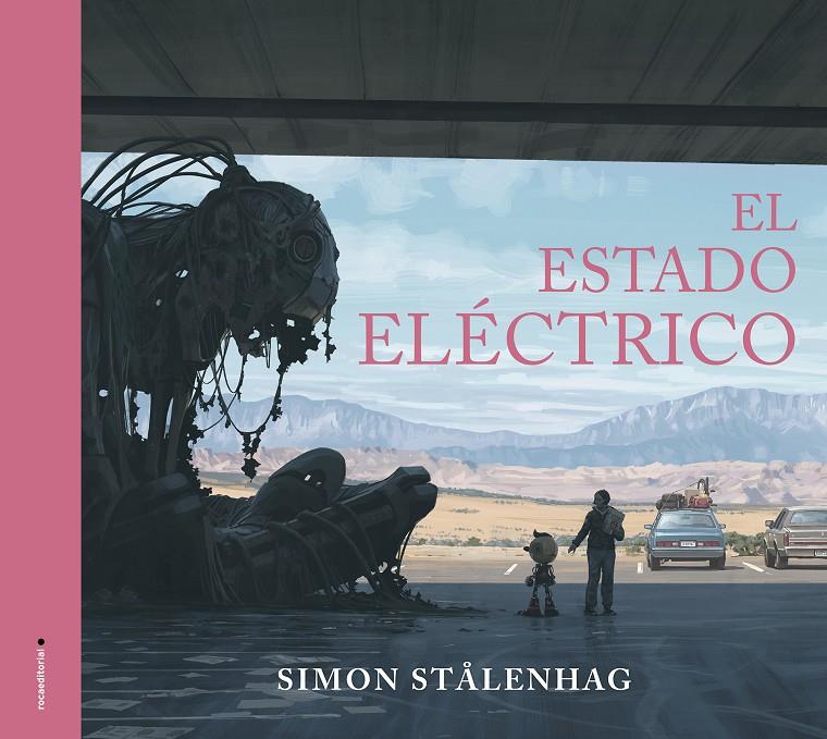 ESTADO ELECTRICO, EL | 9788417805715 | STÅLENHAG, SIMON