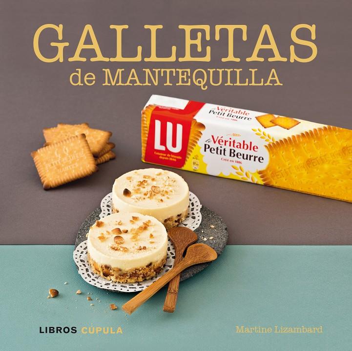 GALLETAS DE MANTEQUILLA | 9788448017859 | LIZAMBARD, MARTINE