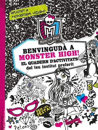 BENVINGUDA A MONSTER HIGH! EL QUADERN D'ACTIVITATS DEL TEU INSTITUT PREFERIT | 9788499325200 | MAYER KIRSTEN