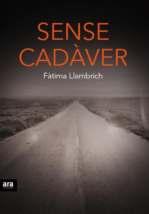 SENSE CADÀVER | 9788416154937 | LLAMBRICH I NÚÑEZ, FÀTIMA