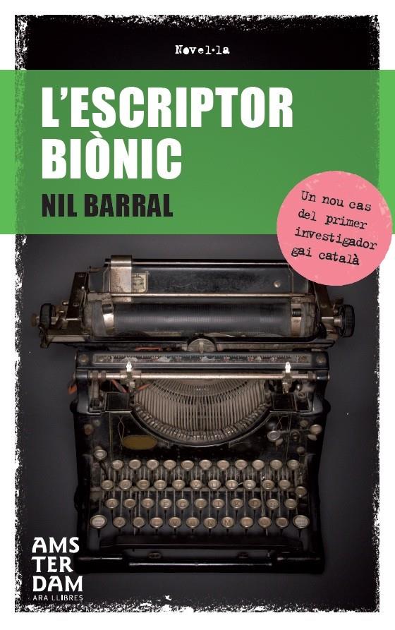 L'ESCRIPTOR BIONIC | 9788415645108 | BARRAL FERRER, NIL