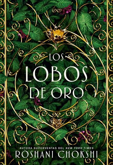 LOBOS DE ORO, LOS | 9788418002199 | CHOKSHI, ROSHANI