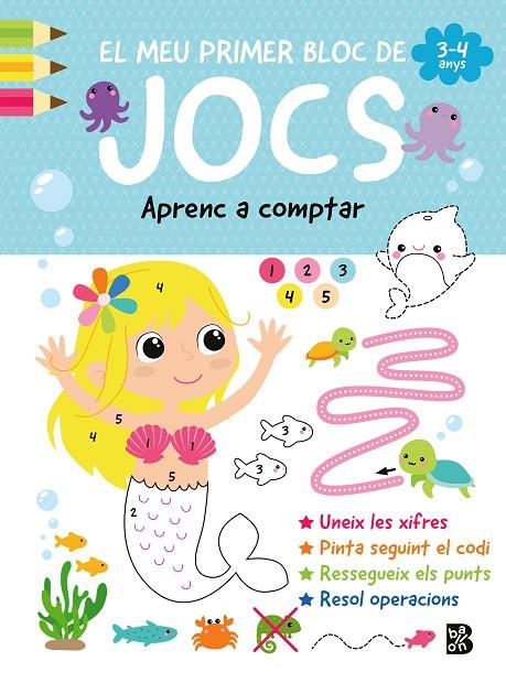 MEU PRIMER BLOC DE JOCS, EL / APRENC A COMPTAR | 9789403237640 | BALLON