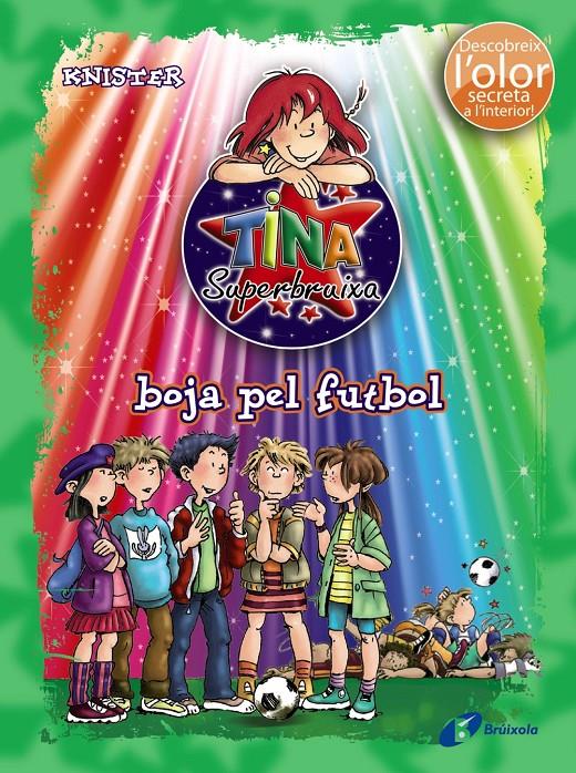 TINA SUPERBRUIXA, BOJA PEL FUTBOL (ED. COLOR) | 9788499064215 | KNISTER