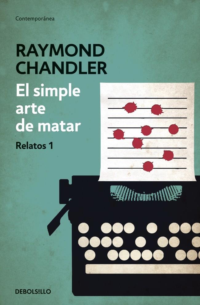 SIMPLE ARTE DE MATAR, EL | 9788490325766 | CHANDLER,RAYMOND