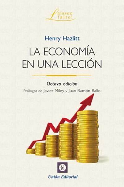 ECONOMÍA EN UNA LECCIÓN, LA | 9788472097308 | HAZLITT, HENRY