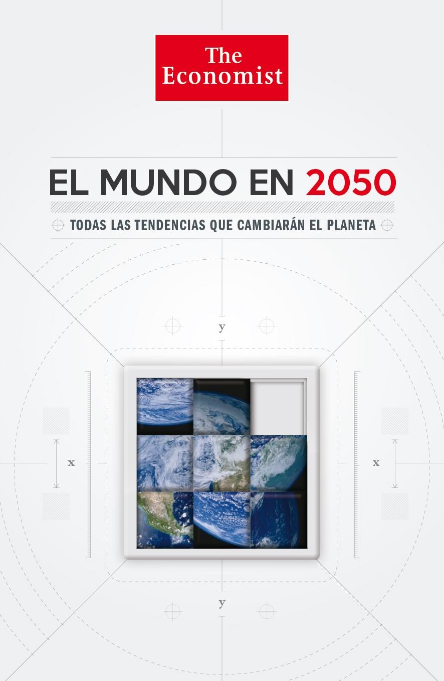 MUNDO EN 2050, EL | 9788498752618 | DANIEL FRANKLIN/JOHN ANDREWS