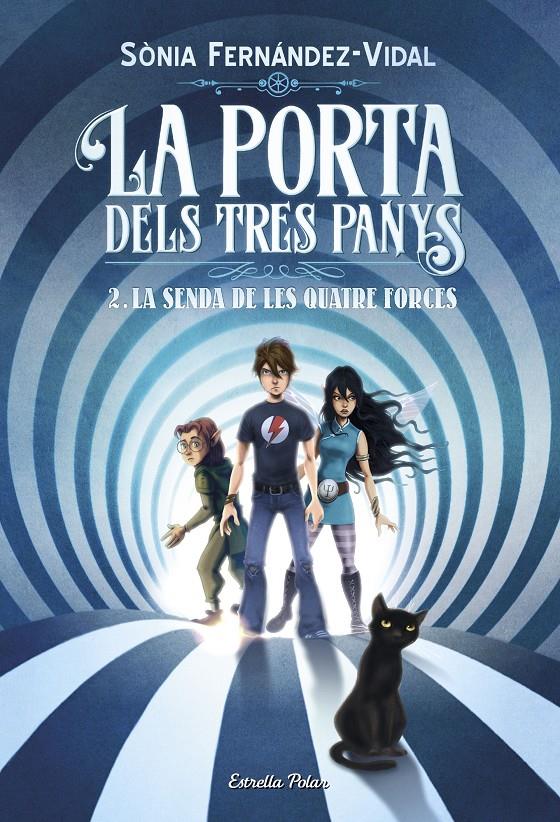 PORTA DELS TRES PANYS 2. LA SENDA DE LES QUATRE FORCES | 9788491375050 | FERNÁNDEZ-VIDAL, SÓNIA