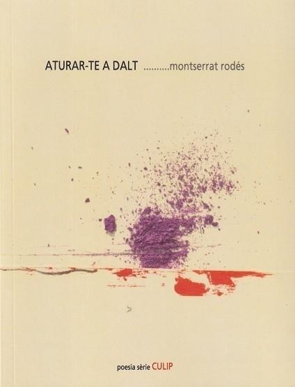 ATURAR-TE A DALT | 9788481280753 | RODÉS, MONTSERRAT