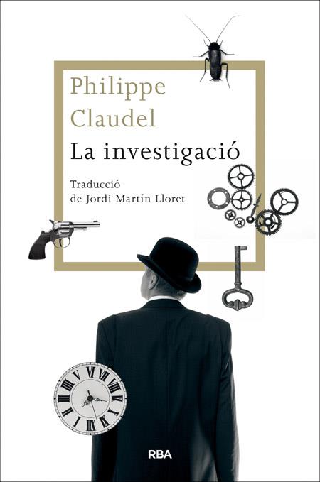 INVESTIGACIO, LA | 9788482646770 | CLAUDEL , PHILIPPE