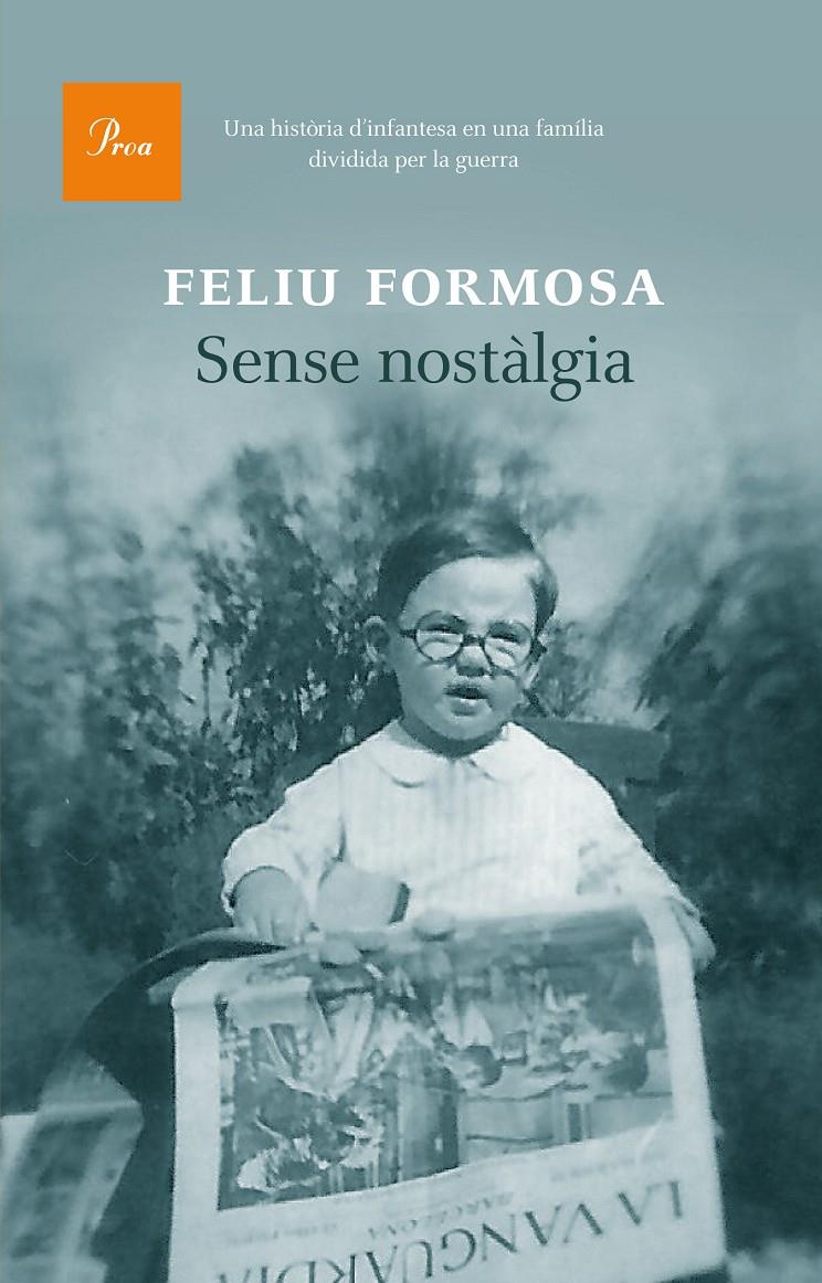 SENSE NOSTÀLGIA | 9788475885407 | FORMOSA, FELIU