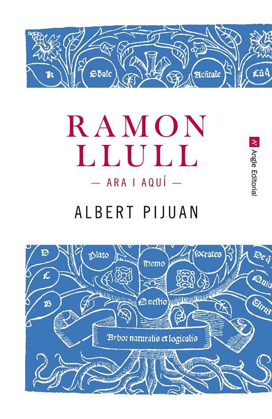 RAMON LLULL. ARA I AQUÍ | 9788415307259 | PIJUAN HEREU, ALBERT