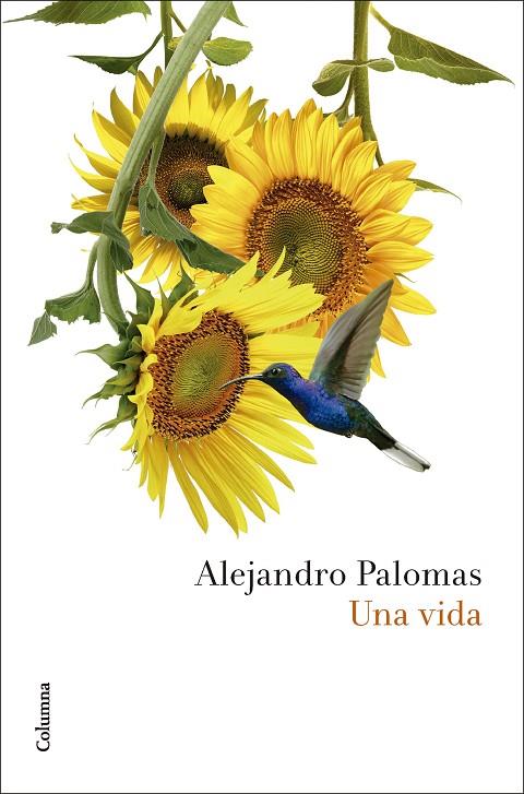 UNA VIDA | 9788466432948 | PALOMAS, ALEJANDRO