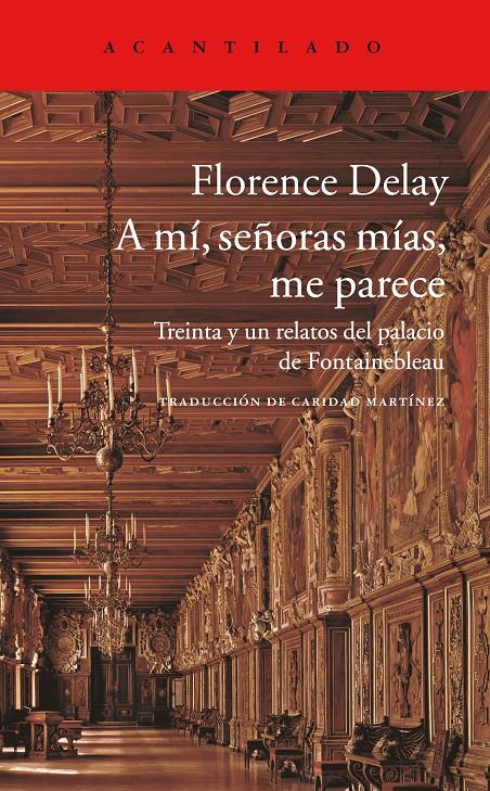 A MÍ, SEÑORAS, ME PARECE | 9788416748006 | DELAY, FLORENCE