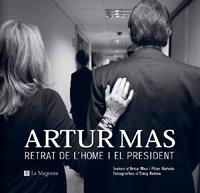 LLIBRE DE FOTOGRAFIES D'ARTUR MAS | 9788482648804 | RIBOT PUNTÍ, JORDI/KELELE, EDDY