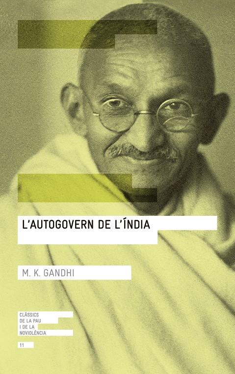 AUTOGOVERN DE L'ÍNDIA, L' | 9788416139767 | GANDHI, MOHANDAS K.