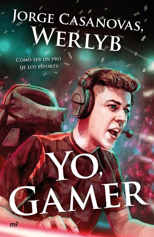 YO, GAMER | 9788427046627 | WERLYB