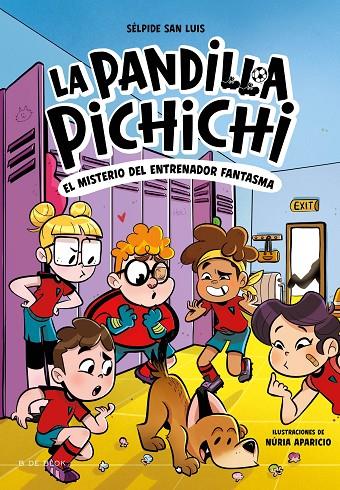 LA PANDILLA PICHICHI. 3 /EL MISTERIO DEL ENTRENADOR FANTASMA | 9788419910301 | SAN LUIS, SÉLPIDE