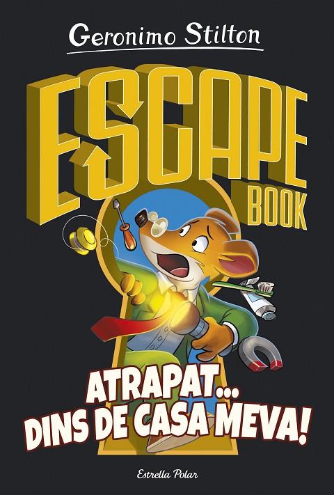 ESCAPE BOOK. ATRAPAT DINS DE CASA MEVA | 9788418134050 | STILTON, GERONIMO